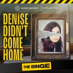 Denise Didn't Come Home Podcast artwork