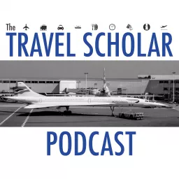 The Travel Scholar Podcast