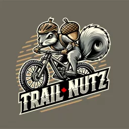 Trail Nutz MTB Podcast: Real Stories from Real Riders About Real Trails