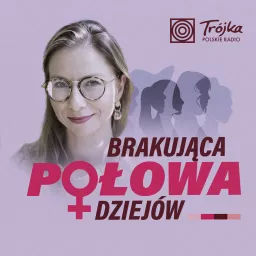 Brakująca Połowa Dziejów Podcast artwork