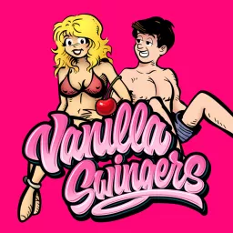 Vanilla Swingers Podcast