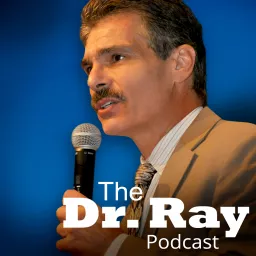 The Dr. Ray Podcast artwork