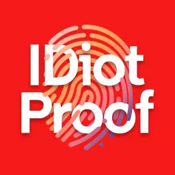 IDiot Proof: The Digital Identity Podcast