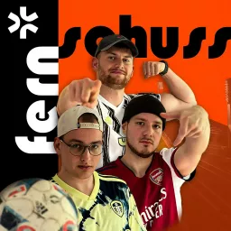 Fernschuss - Der Kickbase & Bundesliga Podcast artwork