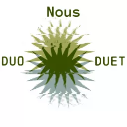 Duo/Duet-Nous