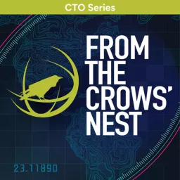 From the Crows' Nest: CTO Series