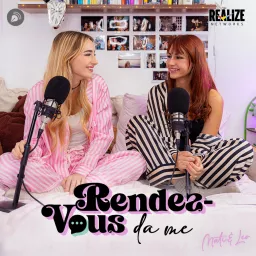 Rendez-vous da me Podcast artwork