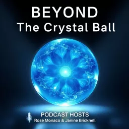 Beyond the Crystal Ball Podcast artwork