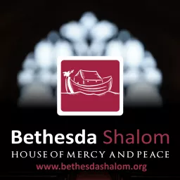 Bethesda Shalom Podcast artwork