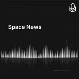 Space News by PocketPod Podcast artwork