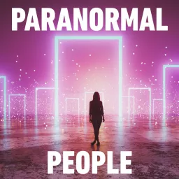 The Paranormal People Podcast