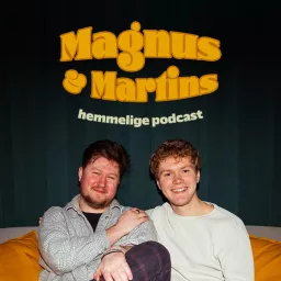 Magnus og Martins hemmelige podcast artwork