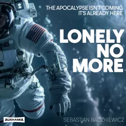 Lonely No More Podcast artwork