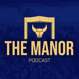 The Manor - Oxford United Podcast artwork