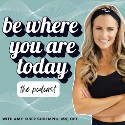 Be Where You Are Today Podcast artwork