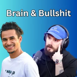 Brain & Bullshit