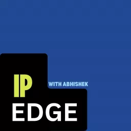 The IP Edge Podcast artwork