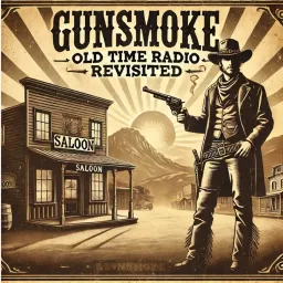 Gunsmoke - Old Time Radio Revisited