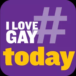 #ILoveGay Today Podcast artwork