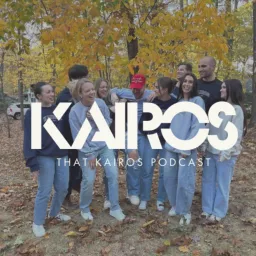 That Kairos Podcast