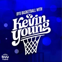 BYU Basketball with Kevin Young