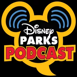 Disney Parks Podcast artwork