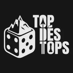 Le Top Dés Tops Podcast