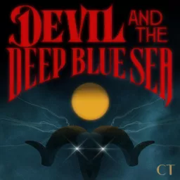 Devil and the Deep Blue Sea