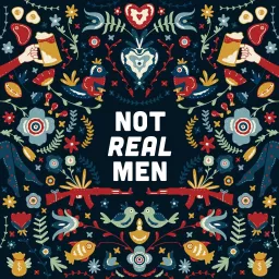 Not Real Men