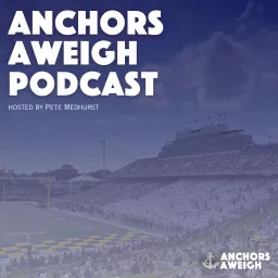 Anchors Aweigh Podcast artwork