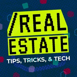 Keeping It Real - Real Estate Growth Tips, Tricks, & Techniques