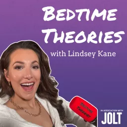 Bedtime Theories