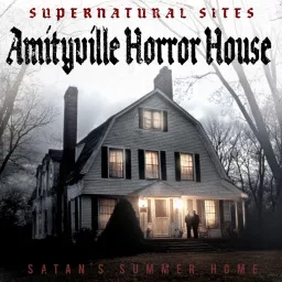 Supernatural Sites - Amityville House