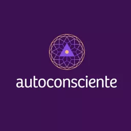 Autoconsciente Podcast