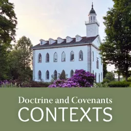 Doctrine and Covenants Contexts