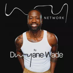 The Why with Dwyane Wade