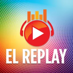 El Replay Podcast artwork