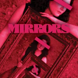 Mirrors: Horrors, History & Hauntings