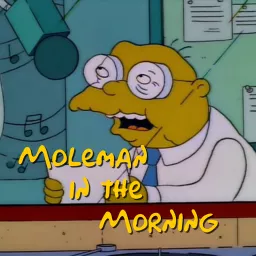 Moleman in the Morning Podcast artwork