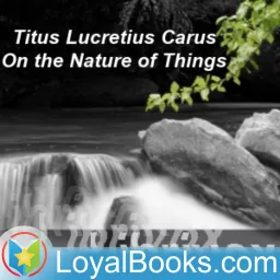 On the Nature of Things by Titus Lucretius Carus