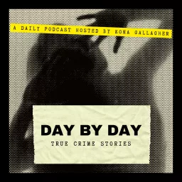 Day By Day: True Crime Stories