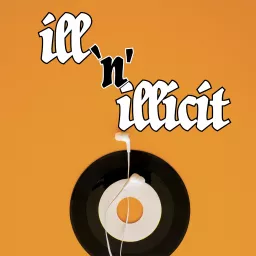 Ill 'n' Illicit