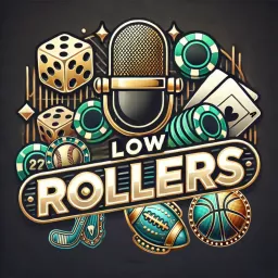 Low Rollers