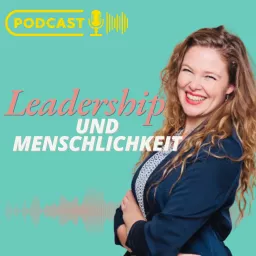 Leadership und Menschlichkeit