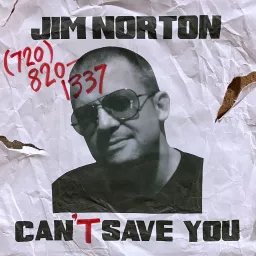 Jim Norton Can't Save You Podcast artwork