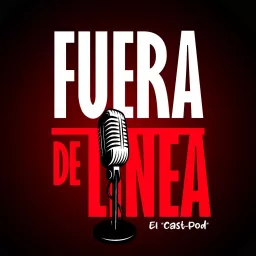 Fuera de Línea Podcast artwork