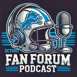 Detroit Lions Fan Forum Podcast