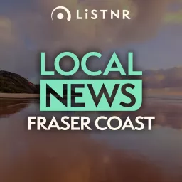 LiSTNR Fraser Coast Local News