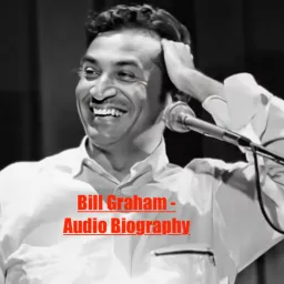 Bill Graham - Audio Biography