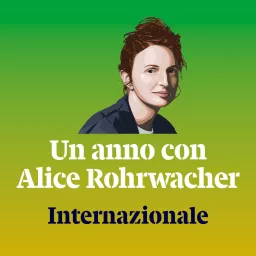 Un anno con Alice Rohrwacher Podcast artwork